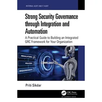Strong Security Governance Through Integration and Automation: Reducing Audit Fatigue from Corporate Operations