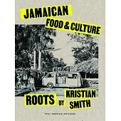 Roots: Jamaican Food & Culture