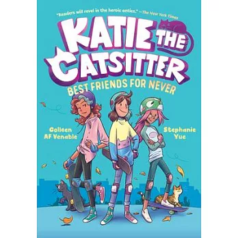 Katie the Catsitter Book 2: Best Friends for Never