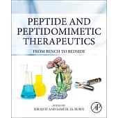 Peptide and Peptidomimetic Therapeutics: From Bench to Bedside