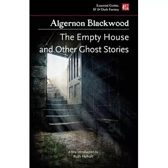 The Empty House, and Other Ghost Stories