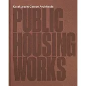 Public Housing Works: Karakusevic Carson Architects