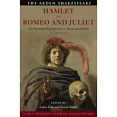 Early Modern German Shakespeare: Hamlet and Romeo and Juliet: Der Bestrafte Brudermord and Romio Und Julieta in Translation