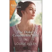 The Duke’’s Counterfeit Wife