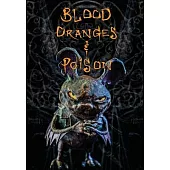 Blood Oranges and Poison