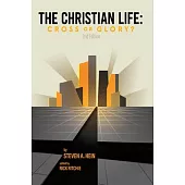 The Christian Life: Cross or Glory?