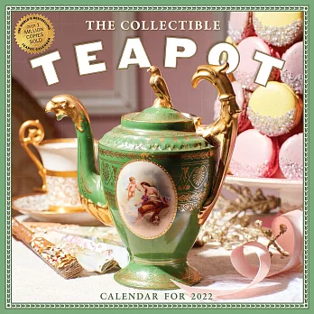 The Collectible Teapot and Tea Wall Calendar 2022
