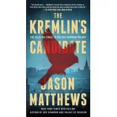 The Kremlin’s Candidate: A Novelvolume 3