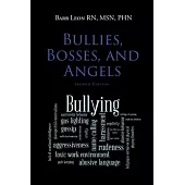 Bullies, Bosses, and Angels