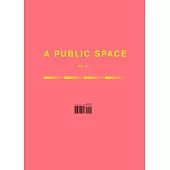 A Public Space No. 32