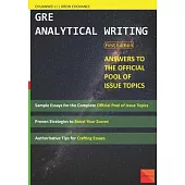GRE Analytical Writing: Answers to the Official Pool of Issue Topics