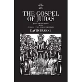 The Gospel of Judas: A New Translation with Introduction and Commentary