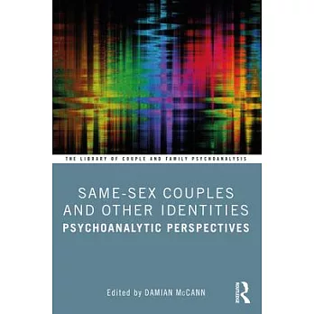 Same-Sex Couples and Other Identities: Psychoanalytic Perspectives