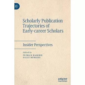 Scholarly Publication Trajectories of Early-Career Scholars: Insider Perspectives