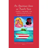 An American Icon in Puerto Rico: Barbie, Girlhood, and Colonialism at Play