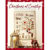 Christmas at Cowslip: Christmas Sewing and Quilting Projects for the Festive Season