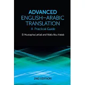 Advanced English-Arabic Translation: A Practical Guide