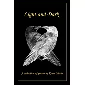 Light and Dark: A collection of poems by Kevin Heads