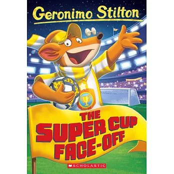 The Super Cup Faceoff (Geronimo Stilton #81)