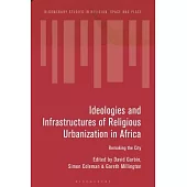 Religious Urbanization and the Moral Economies of Development in Africa