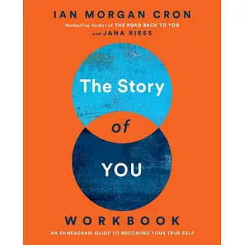 The Story of You Workbook: An Enneagram Guide to Becoming Your True Self