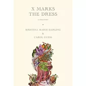 X Marks the Dress: A Registry
