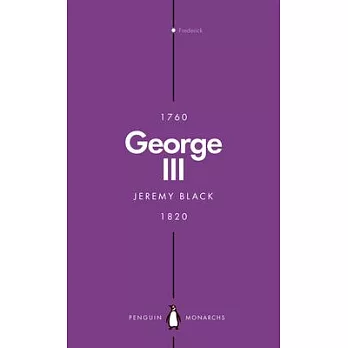 George III (Penguin Monarchs): Madness and Majesty