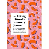 The Eating Disorder Recovery Journal