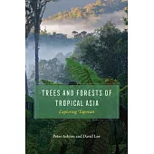 Trees and Forests of Tropical Asia: Exploring Tapovan