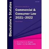 Blackstone’’s Statutes on Commercial & Consumer Law 2021-2022