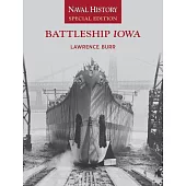 Battleship Iowa: Naval History Special Edition