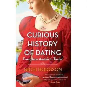 The Curious History of Dating: From Jane Austen to Tinder