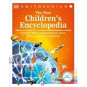 The New Children’’s Encyclopedia: Packed with Thousands of Facts, Stats, and Illustrations