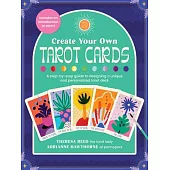 Learn to Paint Tarot Cards: An Artist’’s Guide to Creating Colorful Personalized Tarot Cards