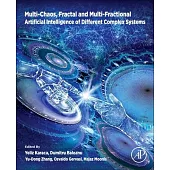 Multi-Chaos, Fractal, and Multi-Fractional Artificial Intelligence of Different Complex Systems: Via Theory, Complex Paradoxical Analyses and Harmonic