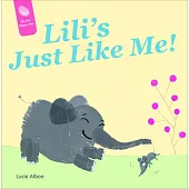 Lili’’s Just Like Me!