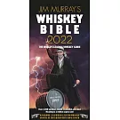 Jim Murray’’s Whiskey Bible 2022: North American Edition