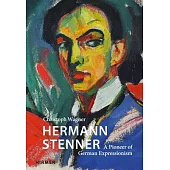 Hermann Stenner: A Pioneer of German Expressionism