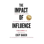 The Impact Of Influence Volume 2