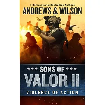 Sons of Valor 2: Violence of Action