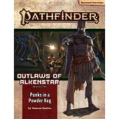 Pathfinder Adventure Path: Punks in a Powderkeg (Outlaws of Alkenstar 1 of 3) (P2)