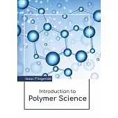 Introduction to Polymer Science