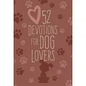 52 Devotions for Dog Lovers