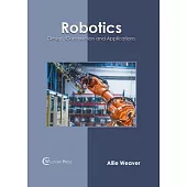 Robotics: Design, Construction and Applications