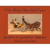 Victor Morel and Antoine Joseph Grümmer: Builders of Exceptional Carriages