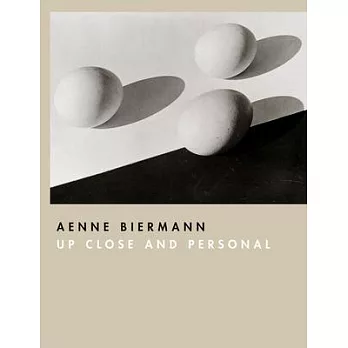 Aenne Biermann: Up Close and Personal