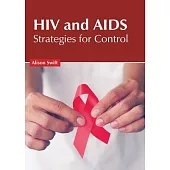 HIV and Aids: Strategies for Control