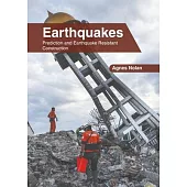 Earthquakes: Prediction and Earthquake Resistant Construction