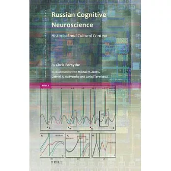 Russian Cognitive Neuroscience: Historical and Cultural Context