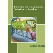 Information and Communications Technologies in Agriculture
